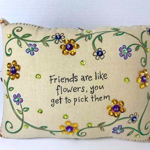 Natural Life - Friends are like Flowers - Pillow